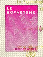 Télécharger le livre :  Le Bovarysme