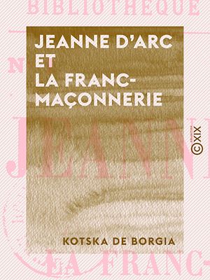 Download the eBook: Jeanne d'Arc et la franc-maçonnerie