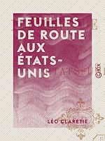 Télécharger le livre :  Feuilles de route aux États-Unis