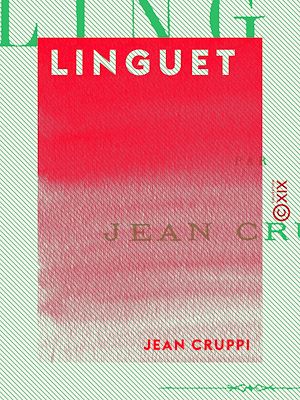 Téléchargez le livre :  Linguet