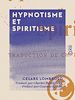 Télécharger le livre :  Hypnotisme et Spiritisme