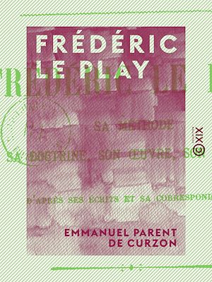 Téléchargez le livre :  Frédéric Le Play