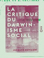 Download this eBook La Critique du darwinisme social