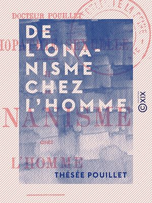 Téléchargez le livre :  De l'onanisme chez l'homme