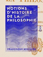 Télécharger le livre :  Notions d'histoire de la philosophie