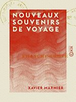 Télécharger le livre :  Nouveaux souvenirs de voyage