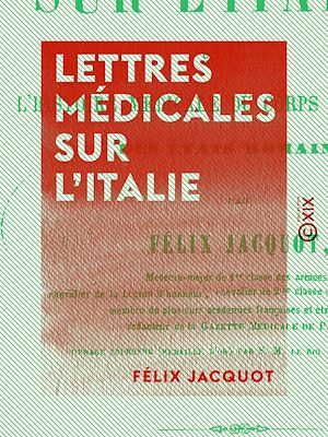 Téléchargez le livre :  Lettres médicales sur l'Italie