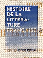 Télécharger le livre :  Histoire de la littérature française