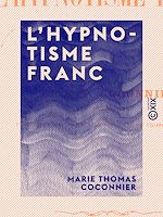 Télécharger le livre :  L'Hypnotisme franc