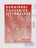 Télécharger le livre :  Dernières causeries littéraires