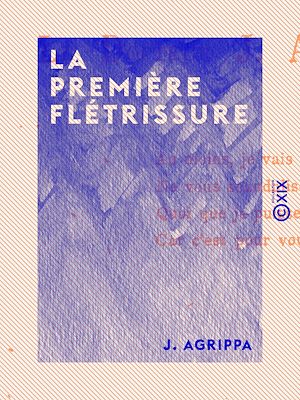 Téléchargez le livre :  La Première Flétrissure