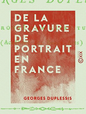 Download the eBook: De la gravure de portrait en France