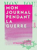 Télécharger le livre :  Mon journal pendant la guerre