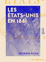 Télécharger le livre :  Les États-Unis en 1861