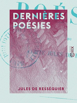 Téléchargez le livre :  Dernières poésies