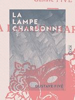 Télécharger le livre :  La Lampe charbonne