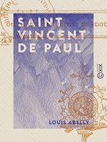 Télécharger le livre :  Saint Vincent de Paul