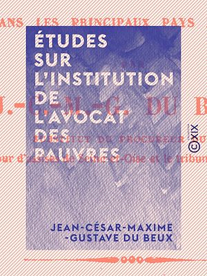 Téléchargez le livre :  Études sur l'institution de l'avocat des pauvres