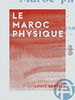 Télécharger le livre :  Le Maroc physique