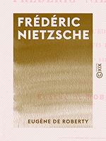 Télécharger le livre :  Frédéric Nietzsche