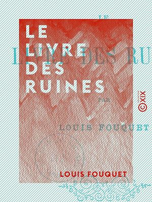 Téléchargez le livre :  Le Livre des ruines