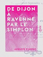 Télécharger le livre :  De Dijon à Ravenne par le Simplon