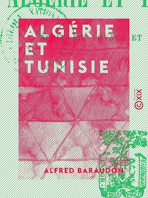 Téléchargez le livre :  Algérie et Tunisie