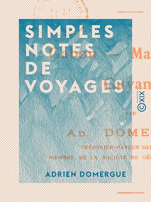 Téléchargez le livre :  Simples notes de voyages