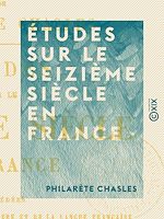 Télécharger le livre :  Études sur le seizième siècle en France
