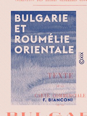 Téléchargez le livre :  Bulgarie et Roumélie orientale