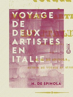 Téléchargez le livre :  Voyage de deux artistes en Italie