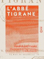 Télécharger le livre :  L'Abbé Tigrane