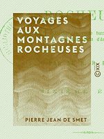 Télécharger le livre :  Voyages aux montagnes Rocheuses