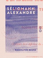 Télécharger le livre :  Séligmann Alexandre