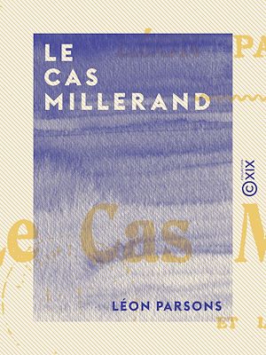 Téléchargez le livre :  Le Cas Millerand
