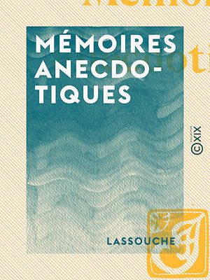 Download the eBook: Mémoires anecdotiques