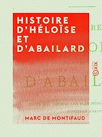 Télécharger le livre :  Histoire d'Héloïse et d'Abailard