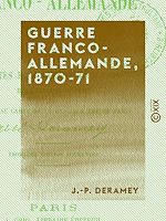 Télécharger le livre :  Guerre franco-allemande, 1870-71