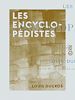 Télécharger le livre :  Les Encyclopédistes