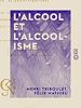 Télécharger le livre :  L'Alcool et l'Alcoolisme