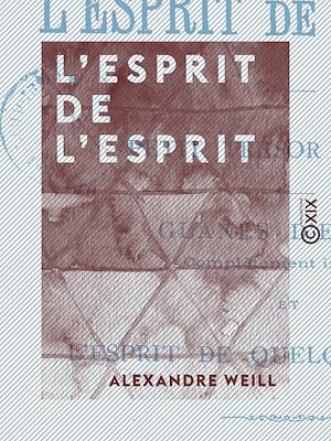 Téléchargez le livre :  L'Esprit de l'esprit