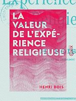 Télécharger le livre :  La Valeur de l'expérience religieuse