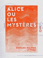Télécharger le livre :  Alice ou les Mystères