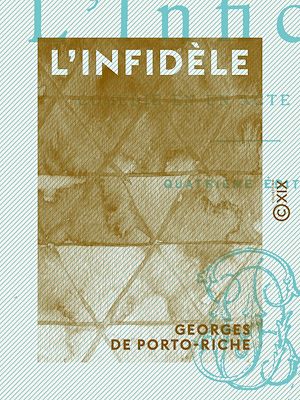 Téléchargez le livre :  L'Infidèle