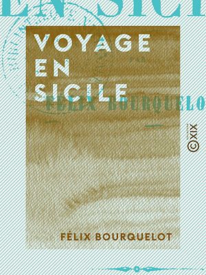 Téléchargez le livre :  Voyage en Sicile