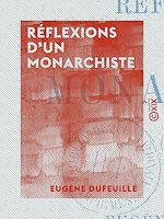 Télécharger le livre :  Réflexions d'un monarchiste