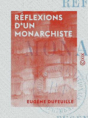 Téléchargez le livre :  Réflexions d'un monarchiste