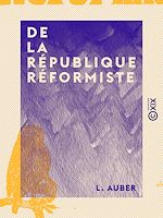 Télécharger le livre :  De la République réformiste