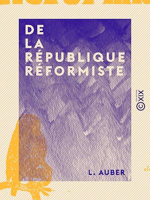 Téléchargez le livre :  De la République réformiste