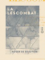 Télécharger le livre :  La Lescombat